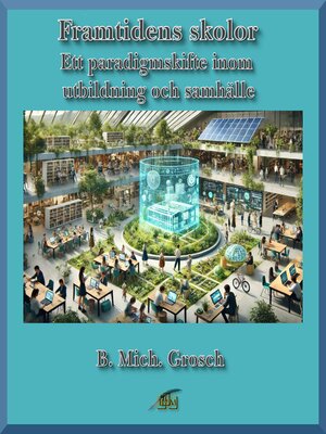 cover image of Framtidens skolor